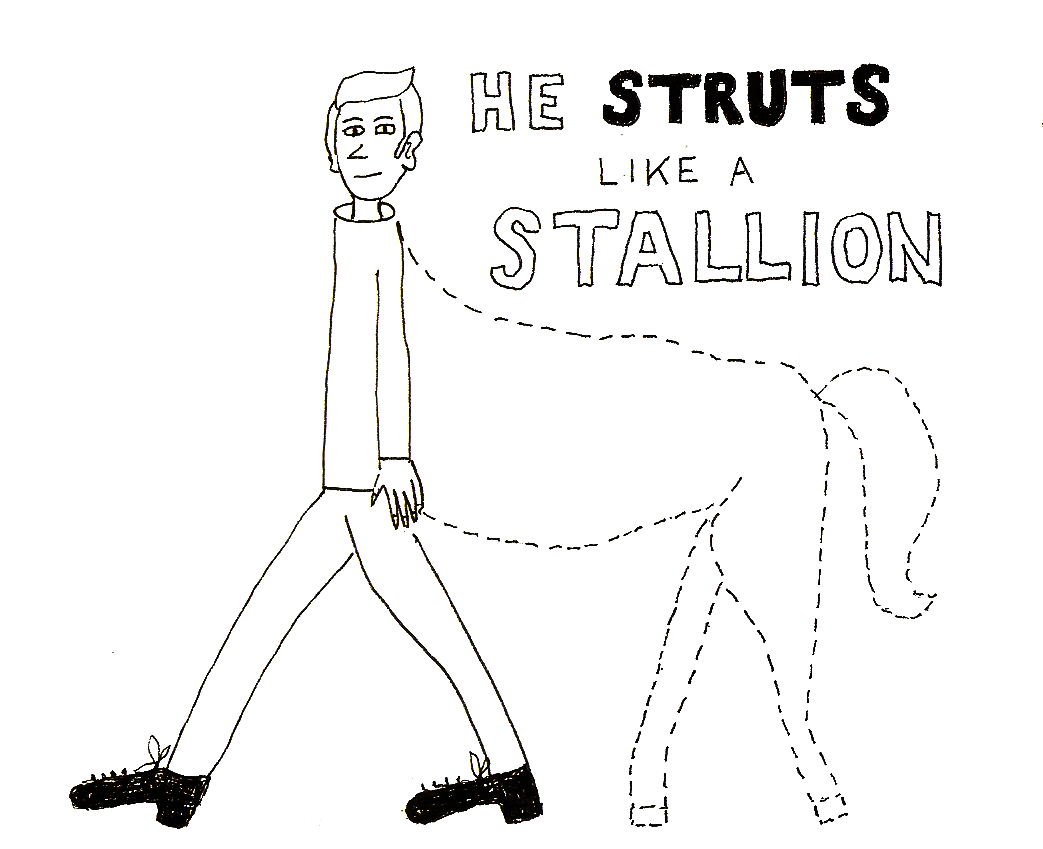 he strits like a stallion
